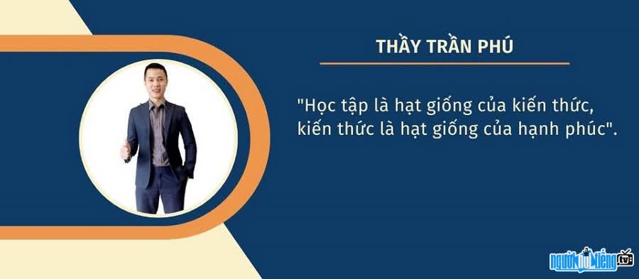 Phương châm giáo dục của giáo viên Trần Phú